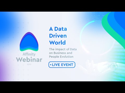 WEBINAR: A Data Driven World :: The impact of Data on Business and People Evolution