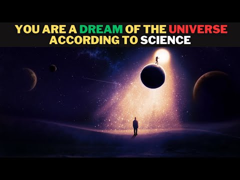 YOU ARE A DREAM OF THE UNIVERSE ACCORDING TO SCIENCE #quantum #quantumphysics #universe #energy #qt