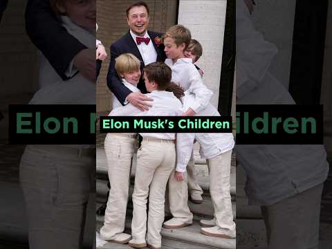 Elon Musk's children. #elonmusk #evolution #elon #elinmuskchildren #shorts #tesla #twitter #spacex