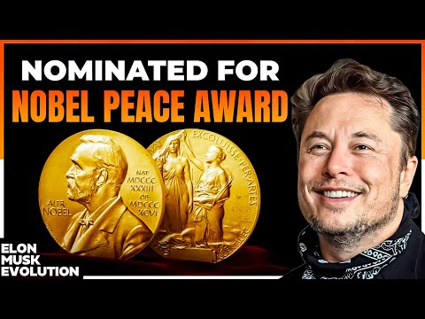 Elon Musk Nominated For A Nobel Peace Prize In 2024!