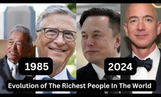 Evolution of The Richest People In The World Between 1985 – 2024