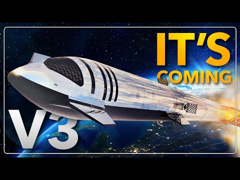 Elon Musk JUST REVEALED Starship V3 is Coming!